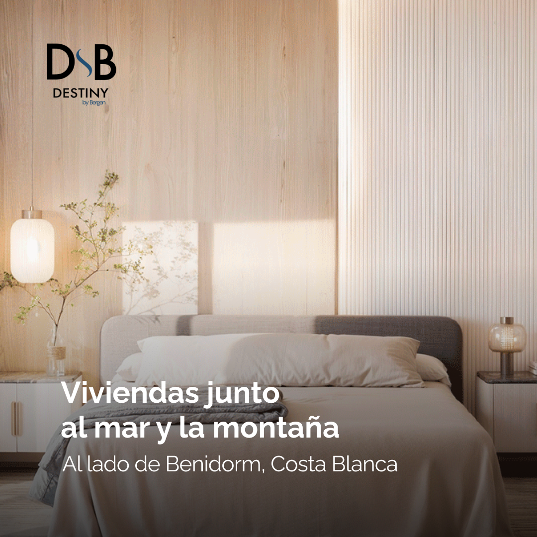 Marketing hero image of a bedroom interior with a king bed, soft lighting, and modern furniture; top-left shows the 'D&B Destiny by Bergen' logo, plus the Spanish caption about homes by the sea and mountains near Benidorm, Costa Blanca.