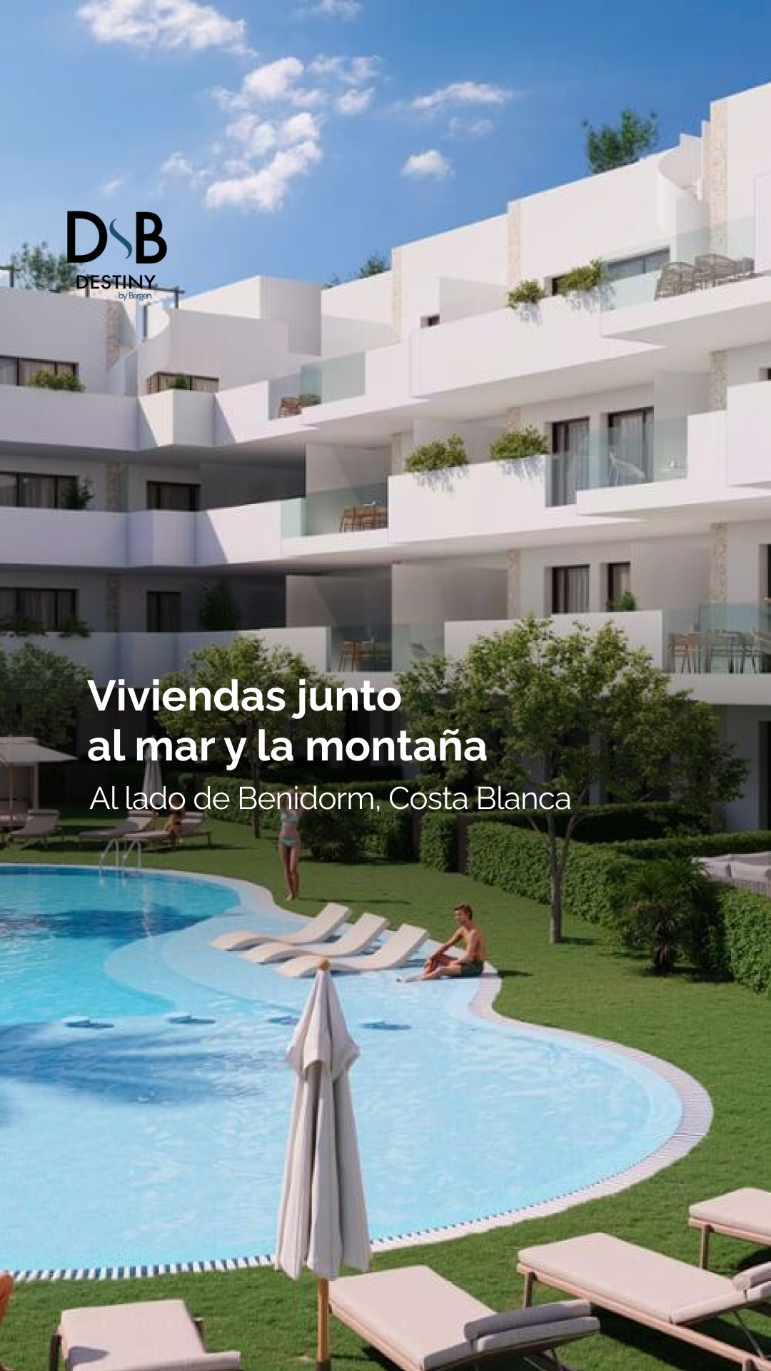 Modern white apartment complex with glass balconies around a pool; text reads 'Viviendas junto al mar y la montaña' and 'Al lado de Benidorm, Costa Blanca'