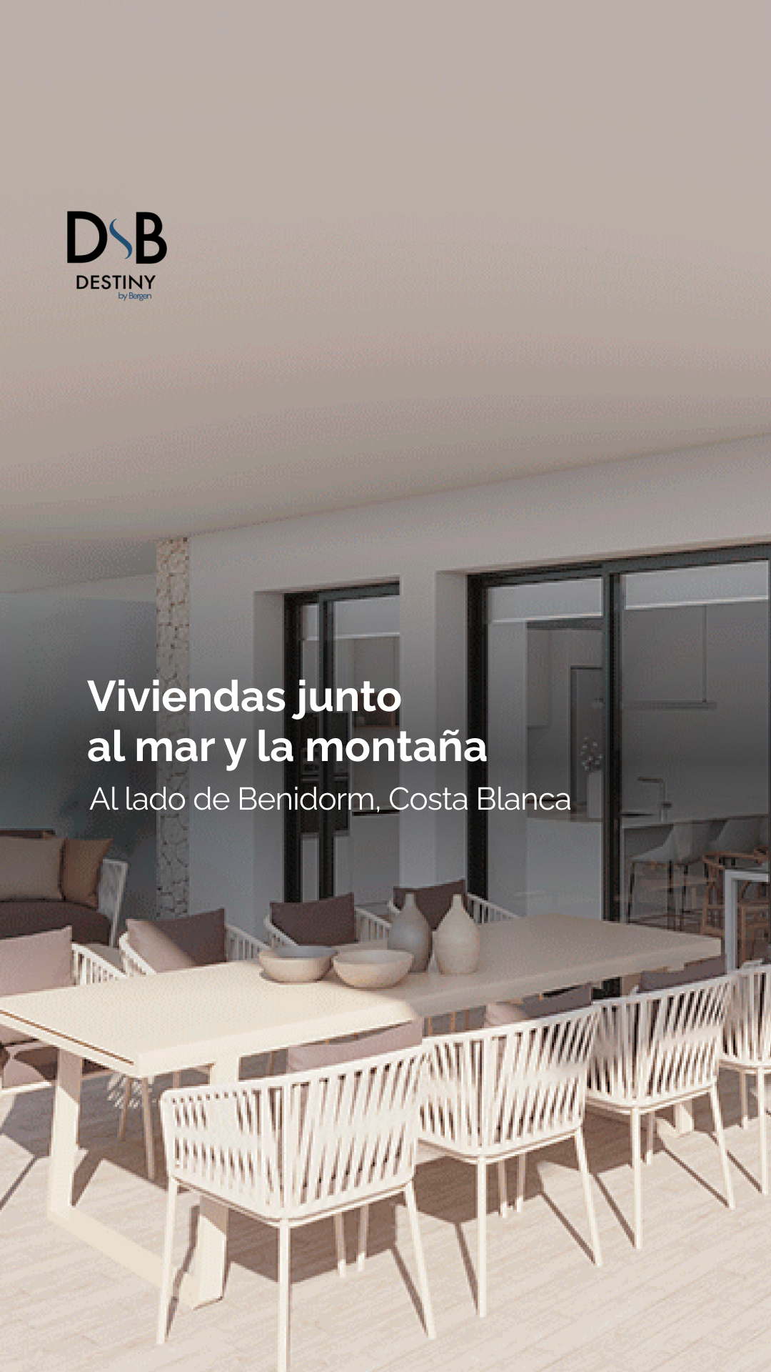 DSB Destiny by Bergon logo on a modern terrace; text reads 'Viviendas junto a la mar y la montaña' near Benidorm, Costa Blanca.
